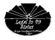 LEGAL IN 49 STATES TEMPE IMMIGRANT OUTFITTERS 