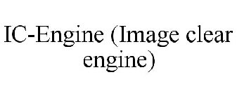 IC-ENGINE (IMAGE CLEAR ENGINE)