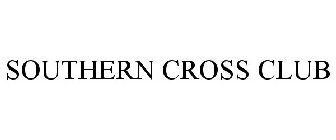 SOUTHERN CROSS CLUB