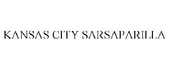 KANSAS CITY SARSAPARILLA