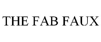 THE FAB FAUX