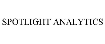 SPOTLIGHT ANALYTICS