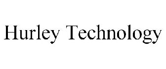 HURLEY TECHNOLOGY