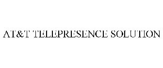 AT&T TELEPRESENCE SOLUTION