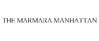 THE MARMARA MANHATTAN