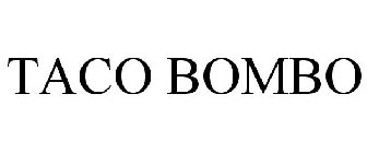 TACO BOMBO