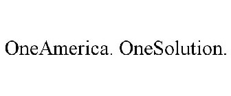 ONEAMERICA. ONESOLUTION.