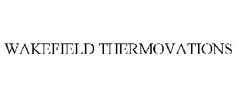 WAKEFIELD THERMOVATIONS