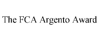 THE FCA ARGENTO AWARD