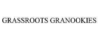 GRASSROOTS GRANOOKIES
