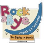 ROCKABYE PORTABLE CAR SEAT ROCKER FOR BABIES ON THE GO. ROCKABYEBASE.COM
