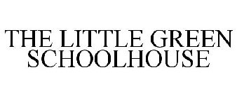 THE LITTLE GREEN SCHOOLHOUSE