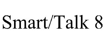 SMART/TALK 8