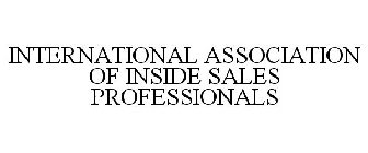 INTERNATIONAL ASSOCIATION OF INSIDE SALES PROFESSIONALS