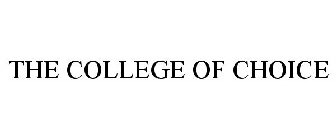 THE COLLEGE OF CHOICE