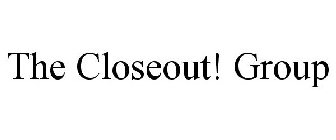 THE CLOSEOUT! GROUP