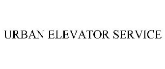 URBAN ELEVATOR SERVICE