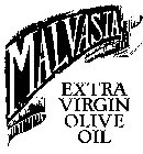 MALVASIA EXTRA VIRGIN OLIVE OIL