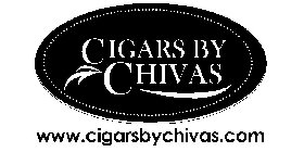 CIGARS BY CHIVAS WWW.CIGARSBYCHIVAS.COM