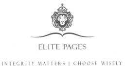 ELITE PAGES INTEGRITY MATTERS CHOOSE WISELY