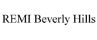 REMI BEVERLY HILLS