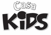 CASA KIDS