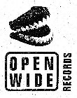 OPEN WIDE RECORDS