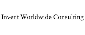 INVENT WORLDWIDE CONSULTING