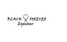 BLACK FOREVER EYEWEAR