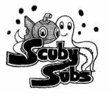 SCUBY SUBS