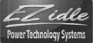 EZ IDLE POWER TECHNOLOGY SYSTEMS