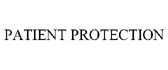 PATIENT PROTECTION