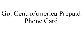 GOL CENTROAMERICA PREPAID PHONE CARD