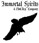 IMMORTAL SPIRITS & DISTILLING COMPANY
