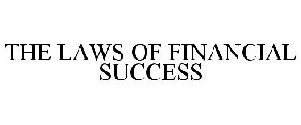 THE LAWS OF FINANCIAL SUCCESS