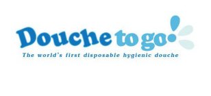 DOUCHE TO GO! THE WORLD'S FIRST DISPOSABLE HYGIENIC DOUCHE