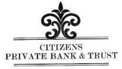 CITIZENS PRIVATE BANK & TRUST