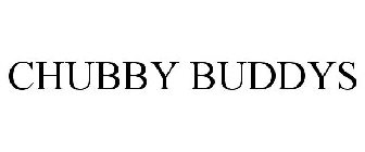 CHUBBY BUDDYS