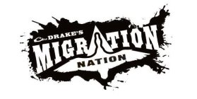 DRAKE'S MIGRATION NATION