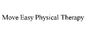 MOVE EASY PHYSICAL THERAPY