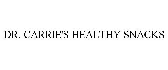 DR. CARRIE'S HEALTHY SNACKS