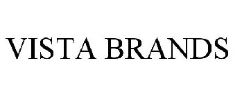 VISTA BRANDS