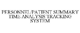 PERSONNEL/PATIENT SUMMARY TIME ANALYSIS TRACKING SYSTEM