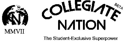 CN MMVII COLLEGIATE NATION BETA THE STUDENT-EXCLUSIVE SUPERPOWER
