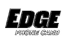 EDGE PHONE CARD