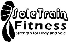 SOLETRAIN FITNESS STRENGTH FOR BODY AND SOLE