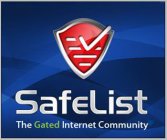 SAFELIST THE GATED INTERNET COMMUNITY