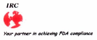 IRC YOUR PARTNER IN ACHIEVING FDA COMPLIANCE