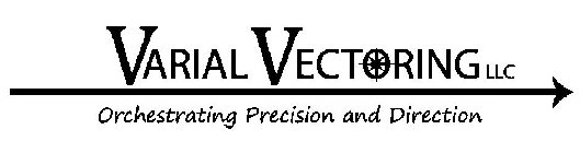 VARIAL VECTORING LLC ORCHESTRATING PRECISION AND DIRECTION