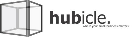 HUBICLE. WHERE YOUR SMALL BUSINESS MATTERS